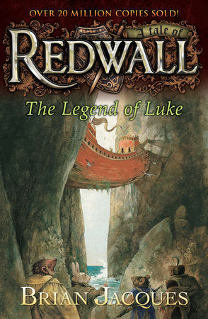 The Legend of Luke: A Tale from Redwall (#12) by Brian Jacques