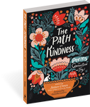 The Path to Kindness: Poems of Connection and Joy by James Crew