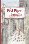 The Pied Piper of Hamelin by Maren Briswalter
