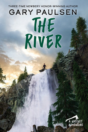 The River (Hatchet Adventure) by Gary Paulsen