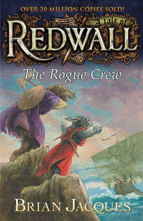 The Rogue Crew: A Tale Fom Redwall (#22) by Brian Jacques