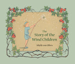 The Story of the Wind Children by Sibylle von Olfers (Mini and Revised Edition)