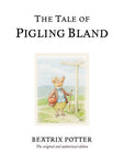 The Tale of Pigling Bland by Beatrix Potter (Peter Rabbit #15)