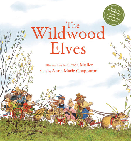 The Wildwood Elves by Anne-Marie Chapouton, Gerda Muller