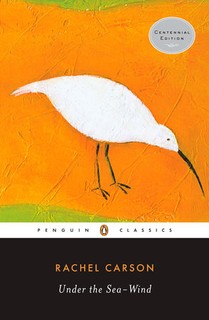 Under the Sea-Wind (Penguin Classics) by Rachel Carson