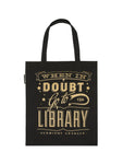 When in Doubt Go to the Library Tote