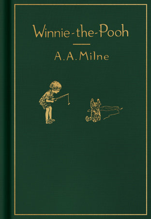 Winnie-The-Pooh: Classic Gift Edition by A. A. Milne, Ernest Shepherd
