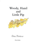 Woody, Hazel and Little Pip by Elsa Beskow (Mini and Revised Edition)